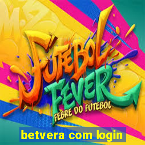 betvera com login